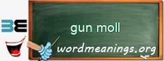 WordMeaning blackboard for gun moll